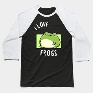 Chubby Frog - I love Frogs Baseball T-Shirt